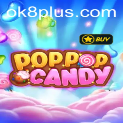 Dive into the World of POPPOPCANDY: A Sweet Gaming Experience with OK8.COM